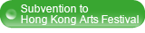 Subvention to Hong Kong Arts Festival