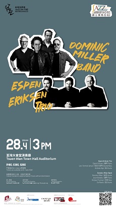 爵士樂馬拉松 2024: Espen Eriksen Trio / Dominic Miller Band
