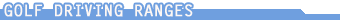 Golf Diving Ranges