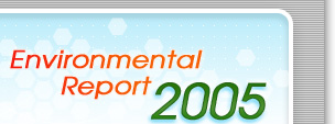 Environmental Report 2005