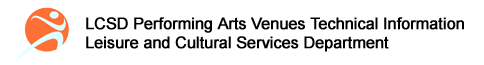 LCSD Performing Arts Venues Technical Information - Leisure and Cultural Services Department