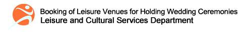 Leisure and Cultural Services Department - Booking of Leisure Venues for Holding Wedding Ceremonies