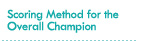 Scoring Method for the Overall Champion