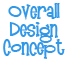 Overall Design Concept